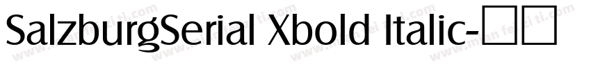 SalzburgSerial Xbold Italic字体转换